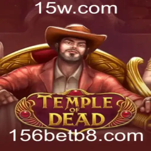 Descubra o Fascinante Jogo TempleofDead com 156bet